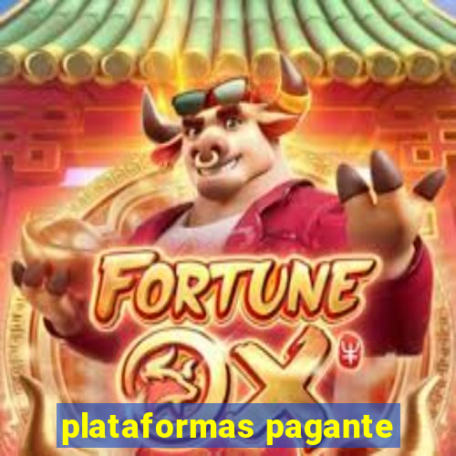 plataformas pagante